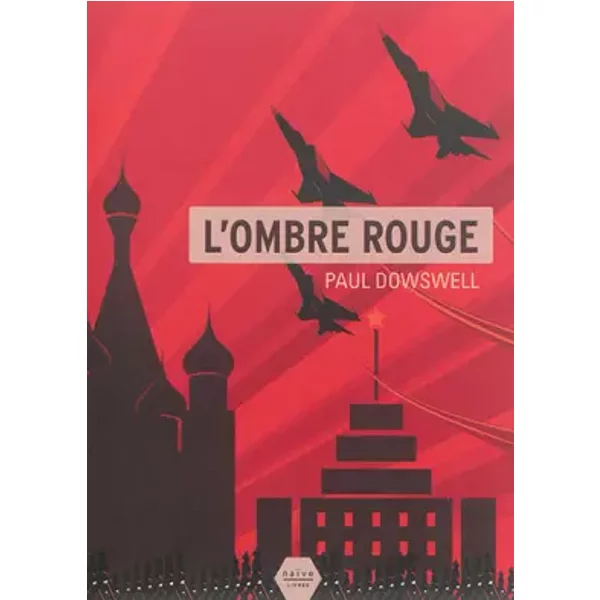 L'ombre Rouge - Paul Dowswell, Louis Ditsch-image