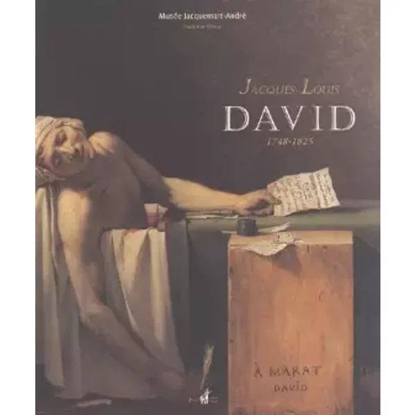 Jacques-Louis David: 1748-1825 - Musée Jacquemart-André