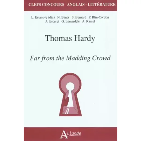 Thomas Hardy - Far From The Madding Crow - Estanove (Dir)-image