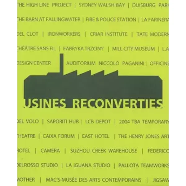 Usines reconverties - Français/anglais/espagnol/italien - Cristina Paredes Benitez