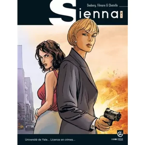 Sienna T01 - Stephen Desberg, Philippe-Emmanuel Filmore, Chetville, Tom Boa