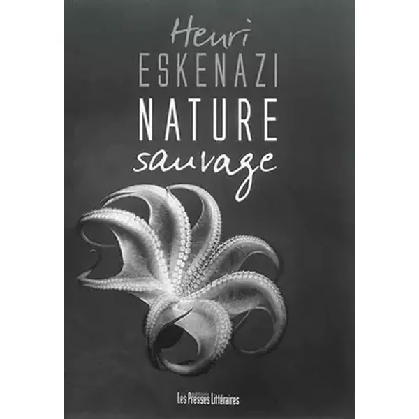 Nature sauvage - Henri Eskenazi