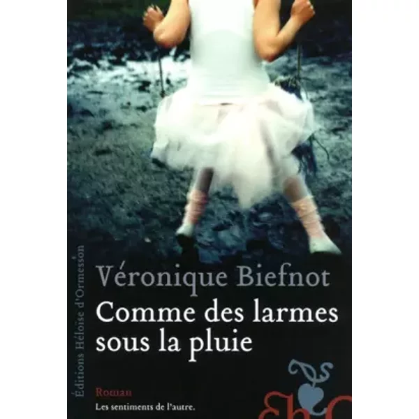 Comme Des Larmes Sous La Pluie - VéRonique Biefnot-image