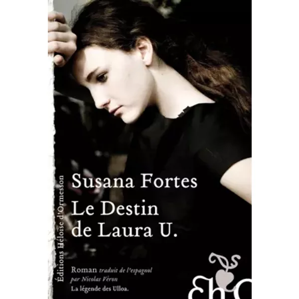 Le Destin de Laura U. - Susana Fortes, Nicolas Veron
