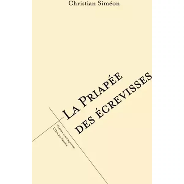 La priapée des écrevisses - Christian Siméon
