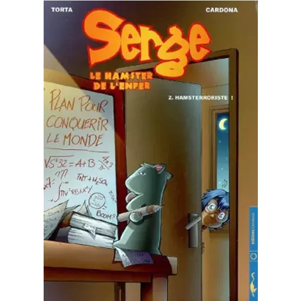 Serge Le Hamster De L'enfer, Tome 2 : Hamsterroriste ! - Philippe Cardona Et Florence Torta-image