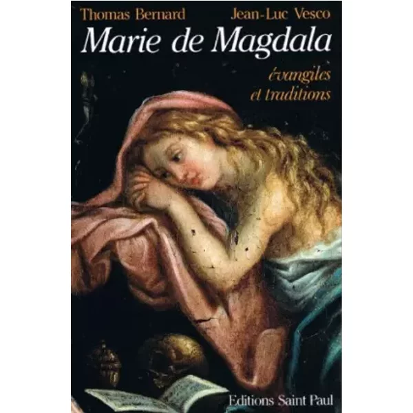 Marie de Magdala - Bernard Vesco, Jean-Luc Vesco