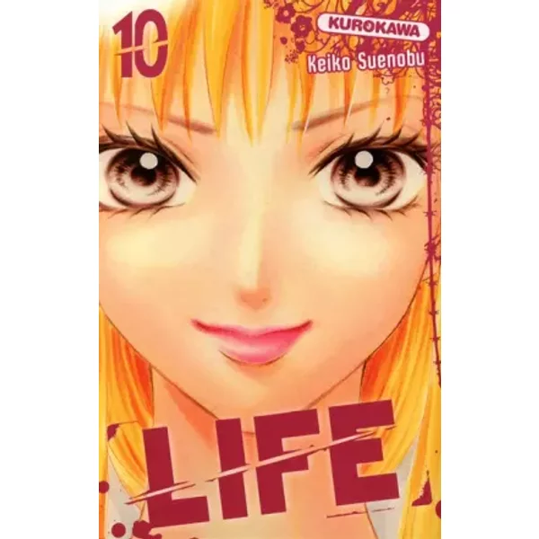 Life - tome 10 (10) - Keiko SUENOBU, Olivier SART