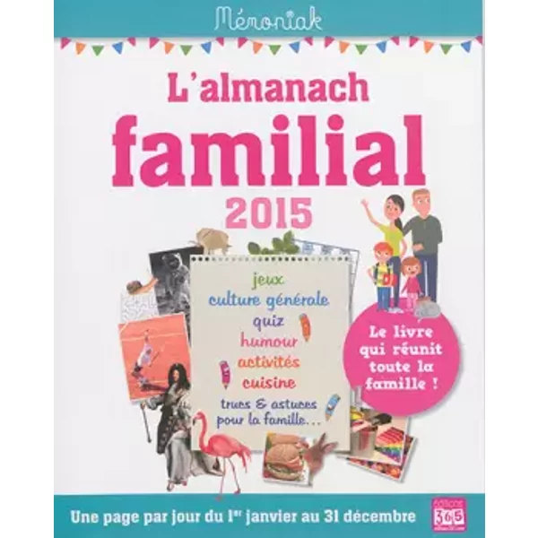 L'Almanach familial Mémoniak 2015 - Charlotte Legris, Laurent Gaulet