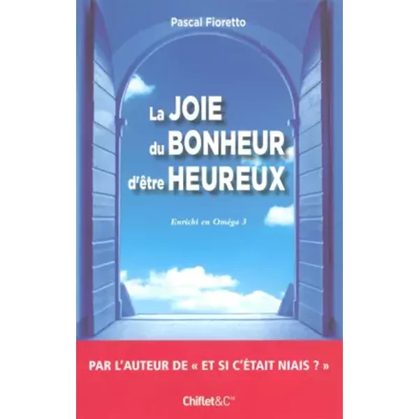 La Joie Du Bonheur D'etre Heureux - Collectif-image