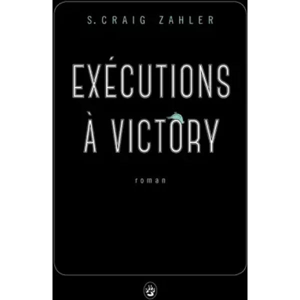 ExéCutions à Victory - S. Craig Zahler, Sophie Aslanides-image