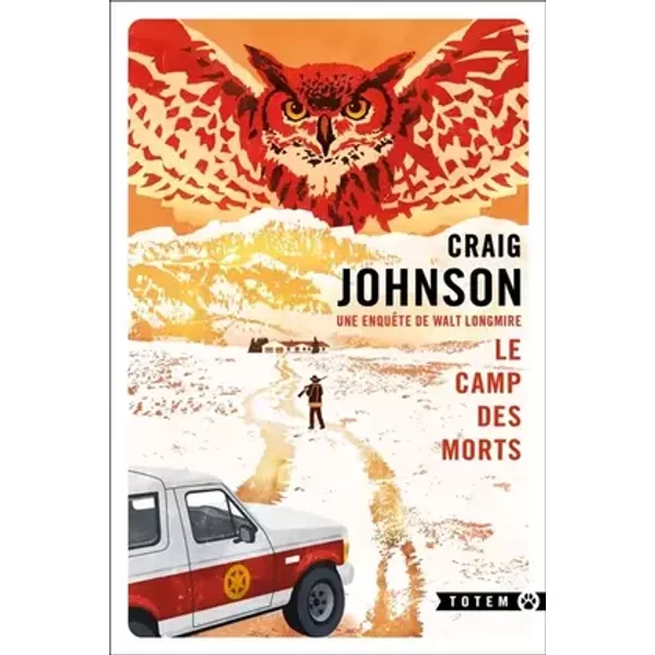 Le camp des morts - Craig Johnson