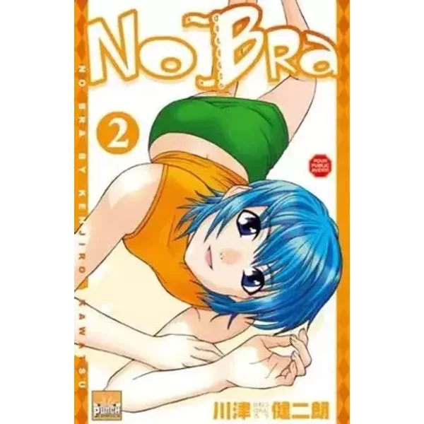 No Bra, tome 2 - Kenjiro Kawatsu