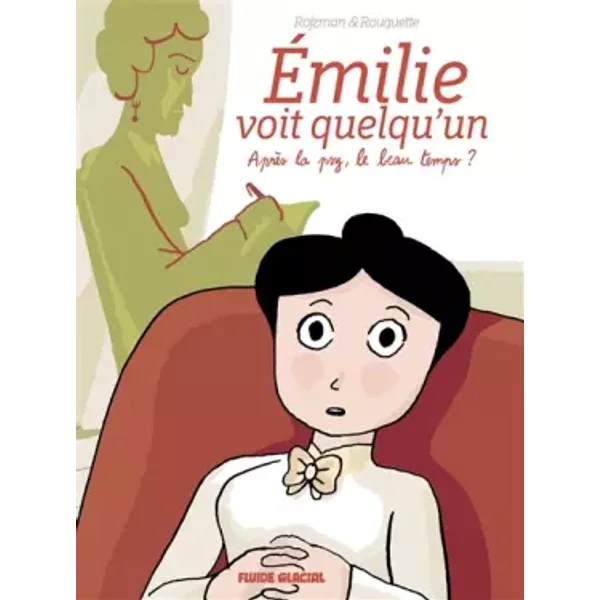 Émilie voit quelqu'un - Tome 01 - Après la psy, le beau temps ?