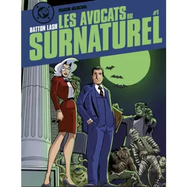 Les Avocats du surnaturel, Volume 1 - Batton Lash, MiKl, Xavier Kemmlein