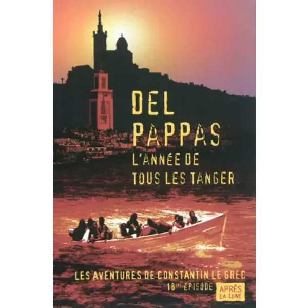 L'année de tous les Tanger - Del Pappas