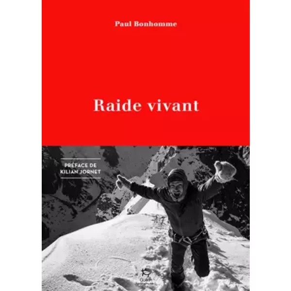 Raide vivant - Paul Bonhomme