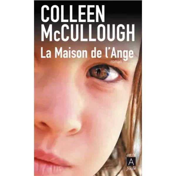 La Maison De L'ange - Colleen Mccullough, Blandine Roques-image