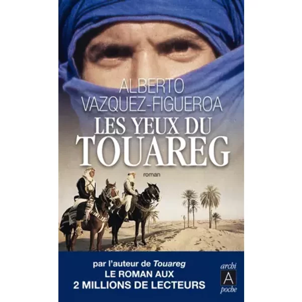 Les Yeux Du Touareg - Alberto VáZquez-Figueroa-image