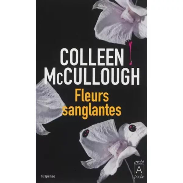 Fleurs Sanglantes - Colleen Mccullough-image