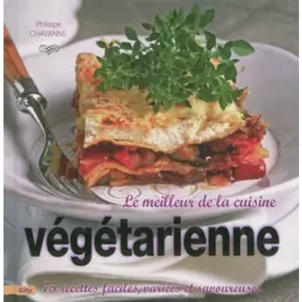 Le Meilleur De La Cuisine VéGéTarienne - CHAVANNE-P-image