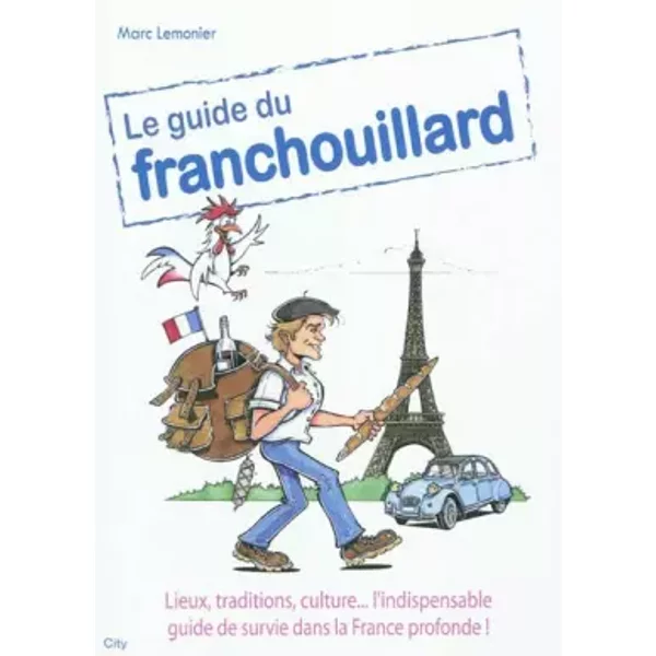 Le Guide Du Franchouillard - Marc Lemonier-image