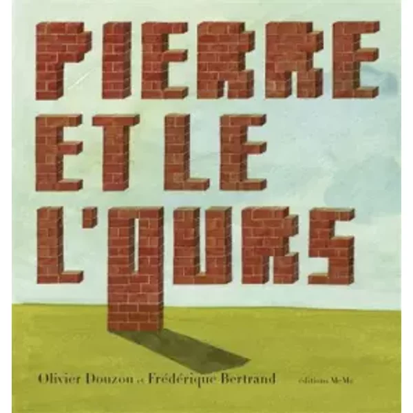 Pierre Et Le L'ours - Olivier Douzou, FréDéRique Bertrand-image