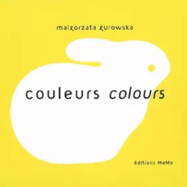 Couleurs : Edition Bilingue FrançAis-Anglais - Malgorzata Gurowska-image