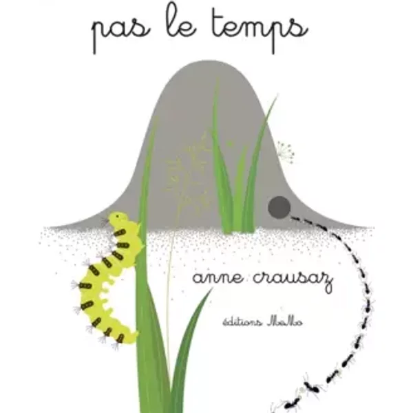 Pas le temps - Anne Crausaz