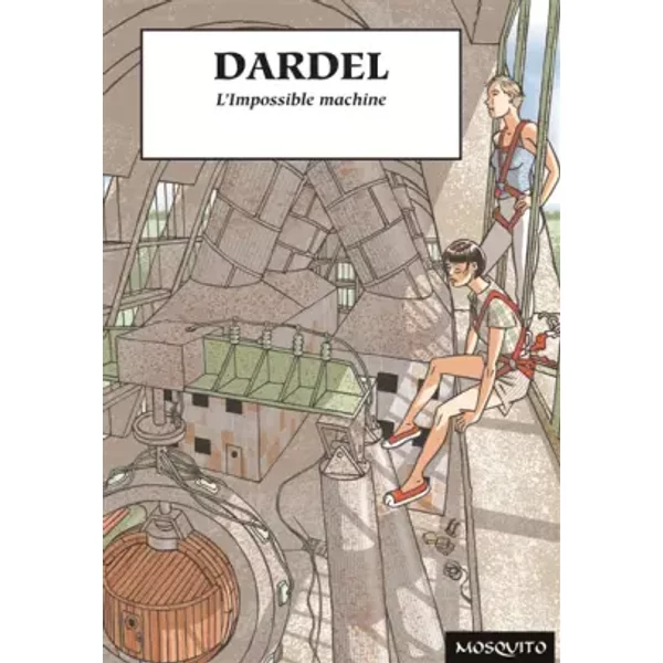 L'impossible machine - Jean-Yves Dardel