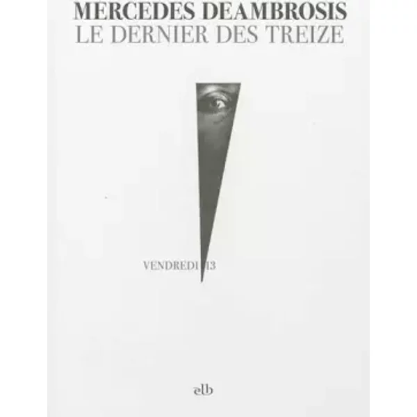 Le Dernier Des Treize - Mercedes Deambrosis-image