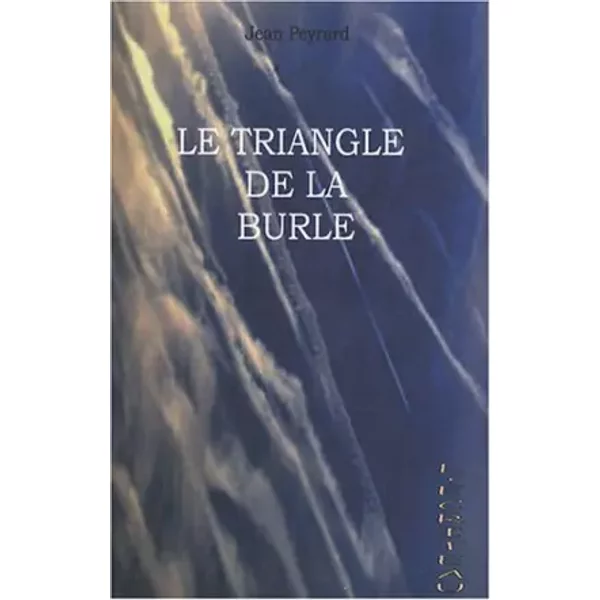 Le triangle de la Burle - Jean Peyrard