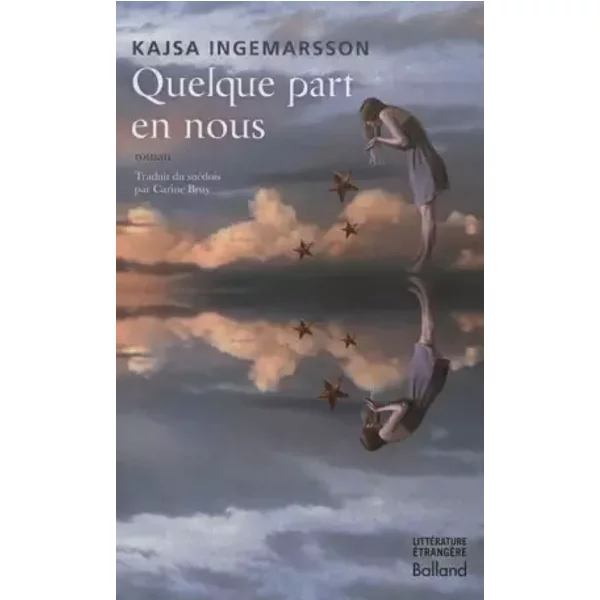 Quelque Part En Nous : Et Si CéTait à Refaire ? - Kajsa Ingemarsson-image