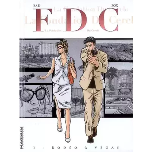 FDC, Tome 1 : Rodéo à Vegas - Bad, Fox