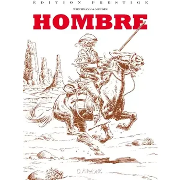 Hombre: Edition prestige - Rafaël Mendez, Peter Wiechmann