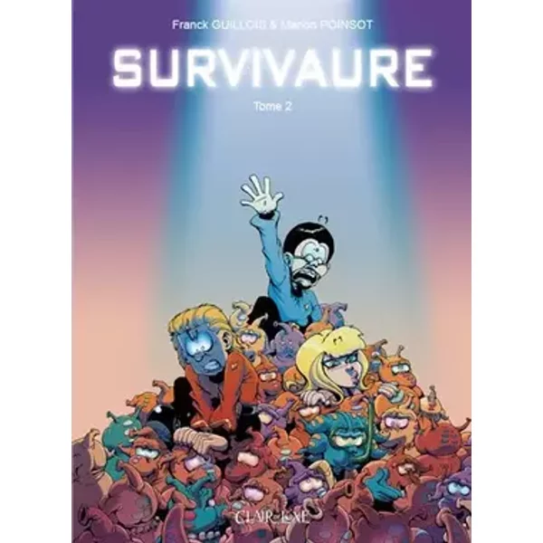 Survivaure - tome 2 (Format Jeunesse) (02) - Franck Guillois, Marion Poinsot