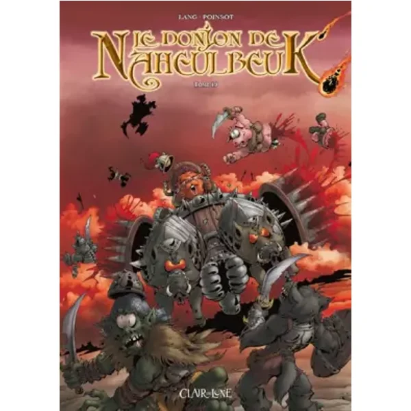 Le Donjon de Naheulbeuk T19 - John Lang, Marion Poinsot