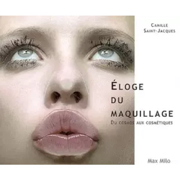 Eloge Du Maquillage Du Cosmos Aux CosméTiques - Camill Saint-Jacques-image