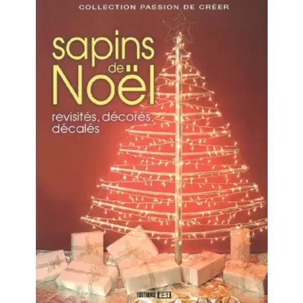 Sapins De NoëL : RevisitéS, DéCoréS, DéCaléS - Denise Crolle-Terzaghi-image