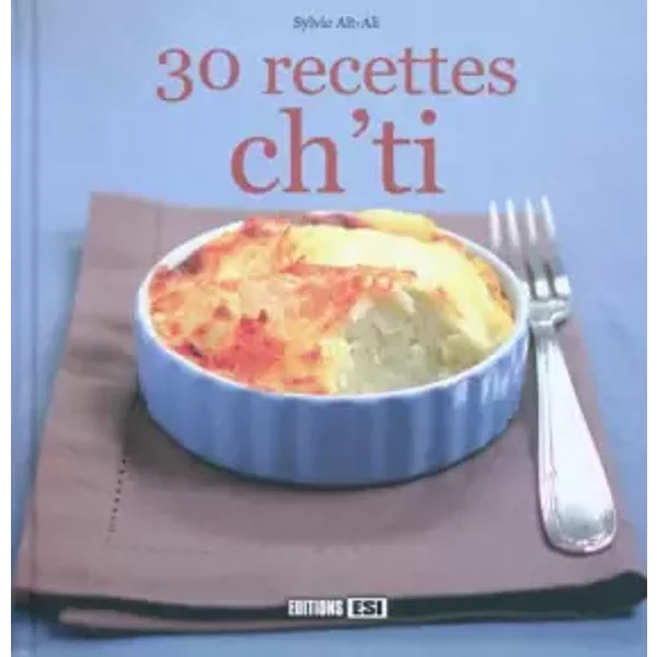 30 Recettes Ch'ti - Sylvie Ait-Ali-image