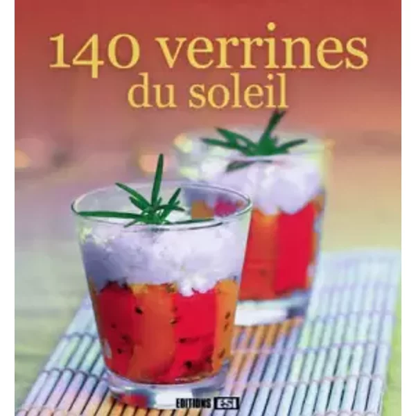 140 Verrines Du Soleil - Sylvie Aï-Ali, StéPhanie Ellin-image