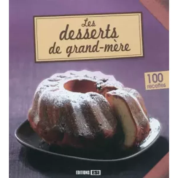 Les Desserts De Grand-MèRe - Sylvie AïT-Ali-image