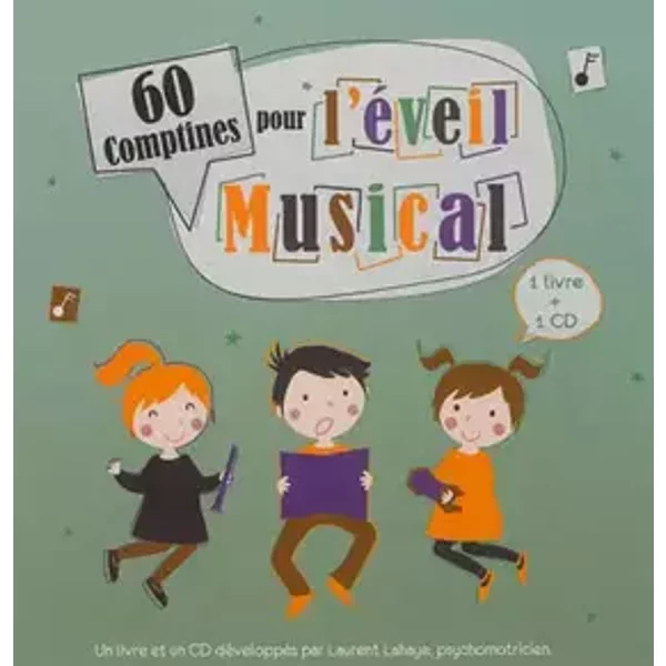 60 comptines pour l'éveil musical - Laurent Lahaye, Patrick Pérez