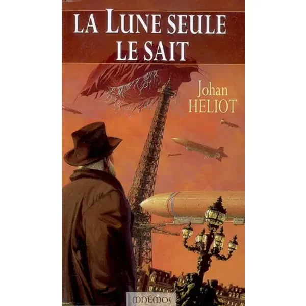 La Lune seule le sait - Johan Heliot