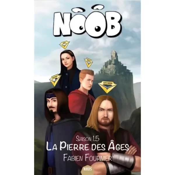 Noob, Saison 1.5 - La Pierre Des Ages - Fabien Fournier-image