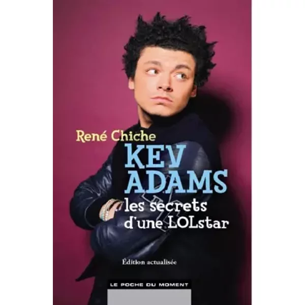 Kev Adams, Les Secrets D'une Lolstar - Rene Chiche-image