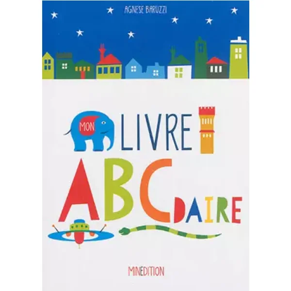 mon livre abcdaire (0) - Agnese Baruzzi