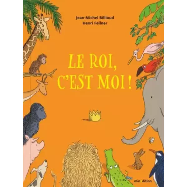 Le Roi, C'est Moi ! - Jean-Michel Billioud-image
