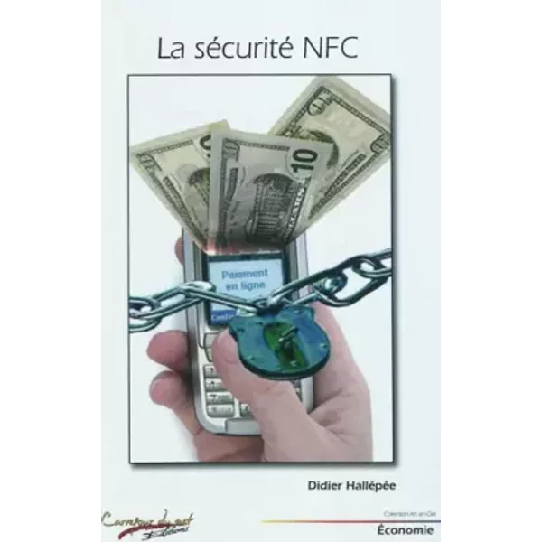 La sécurité NFC : Principes - Didier Hallépée