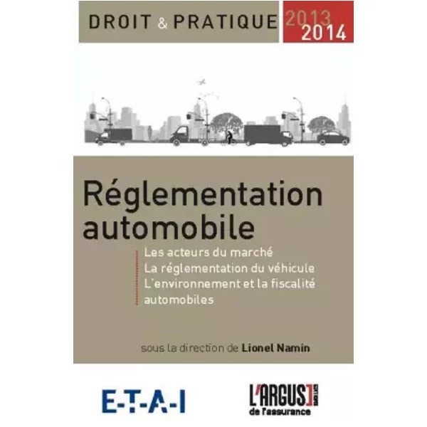 Réglementation automobile - Lionel Namin, Collectif